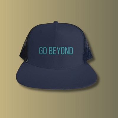 "Go Beyond" Flat Bill Hat