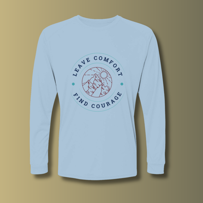 Leave Comfort, Find Courage Adventure Shirt