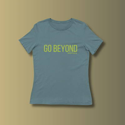 Relaxed-Fit "Go Beyond" Ladies Tee